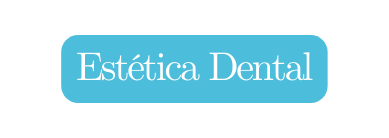 Estética Dental